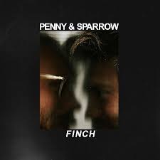 Penny & Sparrow - Finch