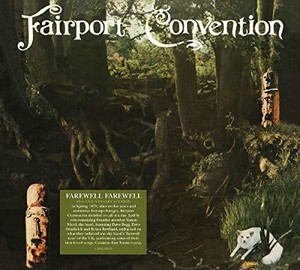 Fairport Convention - Farewell Farewell - 40Th Ann.Editio