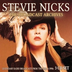 Nicks Stevie - Broadcast Archives The (3 Cd) Broad