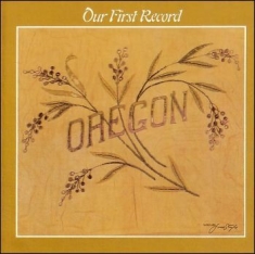 Oregon - Our First Record