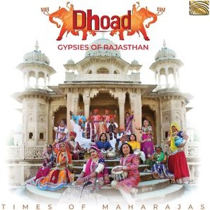 Various - Dhoad Gypsies Of Rajasthan: Times O