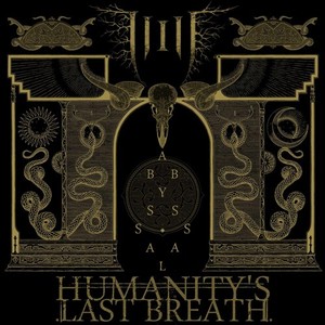 Humanity's Last Breath - Abyssal