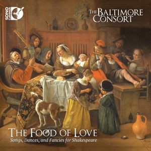 Various - The Food Of Love: Songs, Dances, An