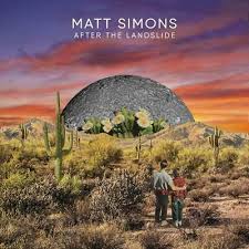 Matt simons - After the landslide