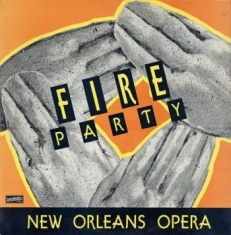 Fire Party - New Orleans Opera