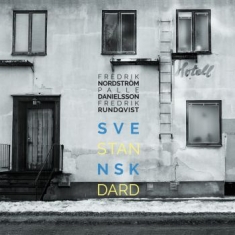 Nordström Fredrik Feat.Palle Daniel - Svensk Standard