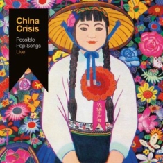 China Crisis - Possible Pop Songs Live