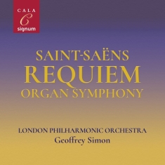 Saint-Saens Camille - Requiem, Organ Symphony
