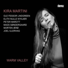 Martini Kira - Warm Valley