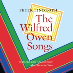 Lindroth Peter - The Wilfred Owen Songs
