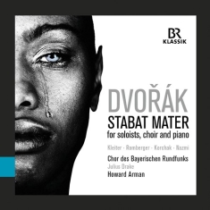 Dvorak Antonin - Stabat Mater For Soloists, Choir An