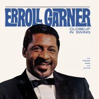 Garner Erroll - Closeup In Swing