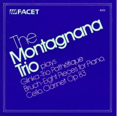 The Montagnagna Trio - Eight Pieces Op 83 / Trio Pathetiqu