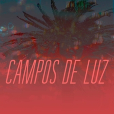Campos De Luz - Campos De Luz