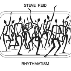 Reid Steve - Rhythmatism