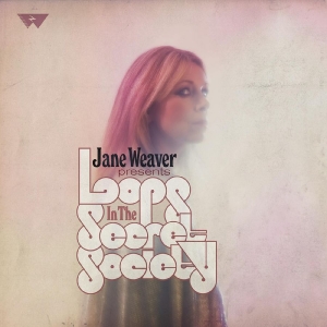 Weaver Jane - Loops In The Secret Society (Pink V