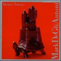 De Gli Antoni Mark & Other Artists - De Gli Antoni: Horse Tricks