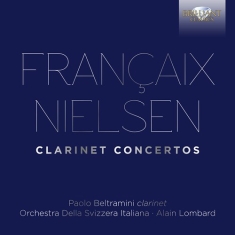 Francaix Jean Nielsen Carl - Clarinet Concertos