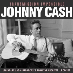 Cash Johnny - Transmission Impossible (3Cd)