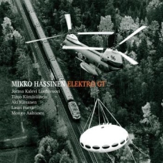 Mikko Hassinen - Elektro Gt (Feat. Jorma Kalevi Louh