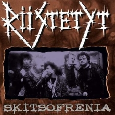 Riistetyt - Skitsofrenia