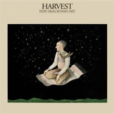 Harvest - Flyin' High, Runnin' Fast