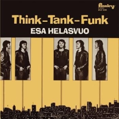 Esa Helasvuo - Think-Tank-Funk