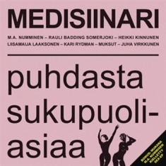 Blandade Artister - Medisiinari - Puhdasta Sukupuoliasi