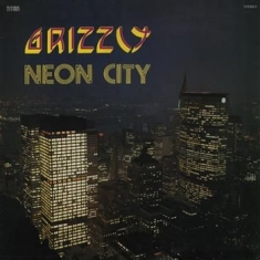 Grizzly - Neon City