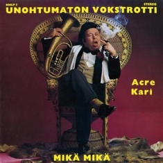 Acre Kari - Unohtumaton Vokstrotti