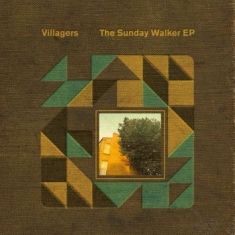 Villagers - The Sunday Walker Ep