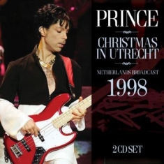 Prince - Christmas In Utrecht (2 Cd Broadcas