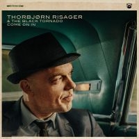 Risager Thorbjörn And Black Tornado - Come On In