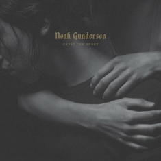 Gundersen Noah - Carry The Ghost