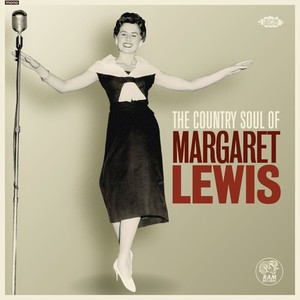 Lewis Margaret - Country Soul Of Margaret Lewis