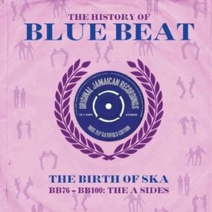 Blandade Artister - History Of Blue Beat (Bb76-Bb100)