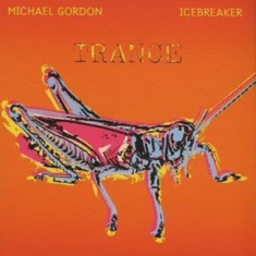 Gordon Michael - Michael Gordon: Trance