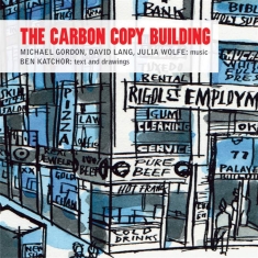 Gordon Michael/Lang David/Wolfe Jul - Carbon Copy Building