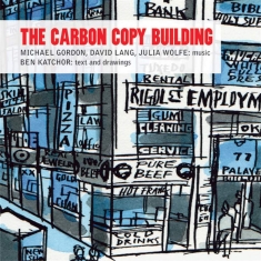 Gordon Michael/Lang David/Wolfe Jul - Carbon Copy Building