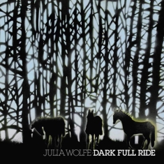 Wolfe Julia - Dark Full Ride