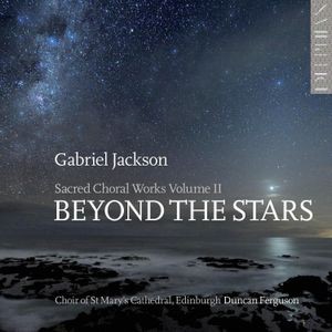 Various - Gabriel Jackson: Beyond The Stars (