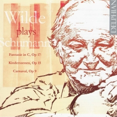Schumann Robert - Wilde Plays Schumann