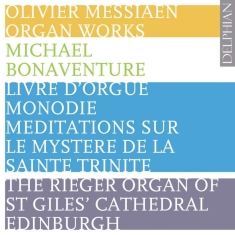 Messiaen Olivier - Olivier Messiaen: Complete Organ Mu