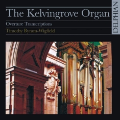 Various - The Kelvingrove Organ: Overture Tra