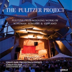 Schuman / Sowerby / Copland - The Pulitzer Project
