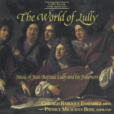 Lully/Rebel/Marais - The World Of Lully