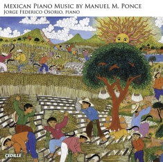 Ponce Manuel - Mexican Piano Music