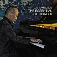 Joe Hisaishi - Dream Songs - The Essential (2Cd)