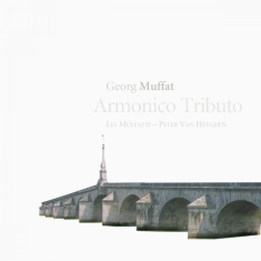 Muffat - Muffat / Armonico Tributo / Muffat