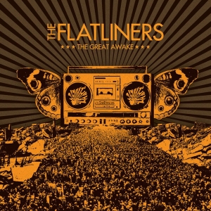 Flatliners The - Great Awake The